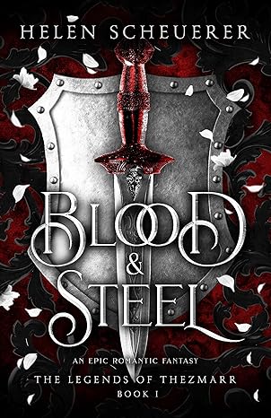 Blood & Steel by Helen Scheuerer book cover